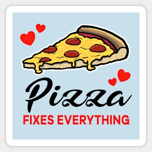 Pepperoni Pizza fixes everything Sticker